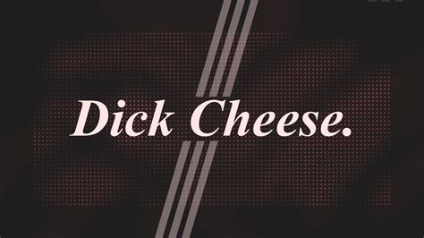 dickcheese porn|'dick.